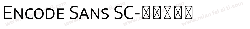 Encode Sans SC字体转换